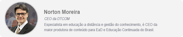 Assinatura Norton Moreira - Especialista em educação a distância e gestão do conhecimento. CEO da DTCOM.